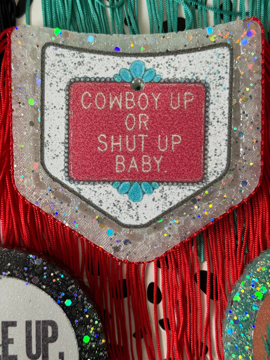 Cowboy Up Or Shut Up Baby Pocket Car Freshie