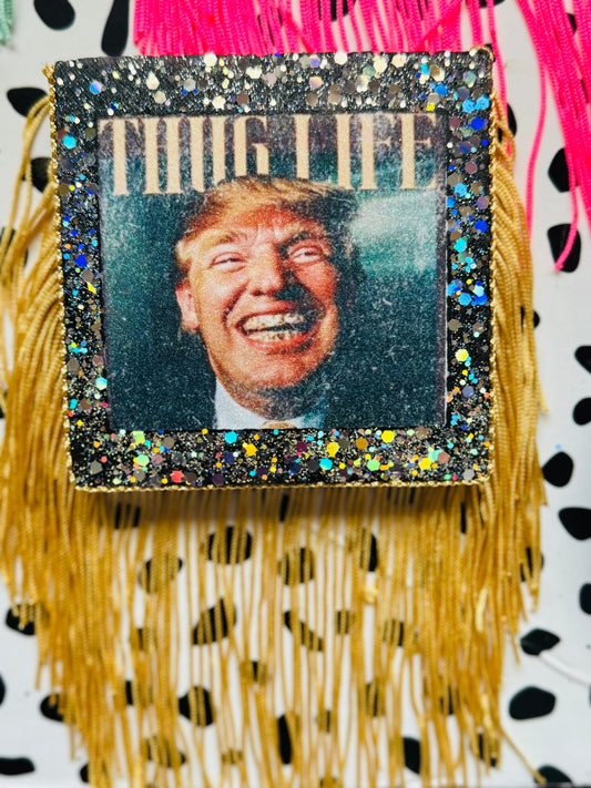 Thug Life Trump