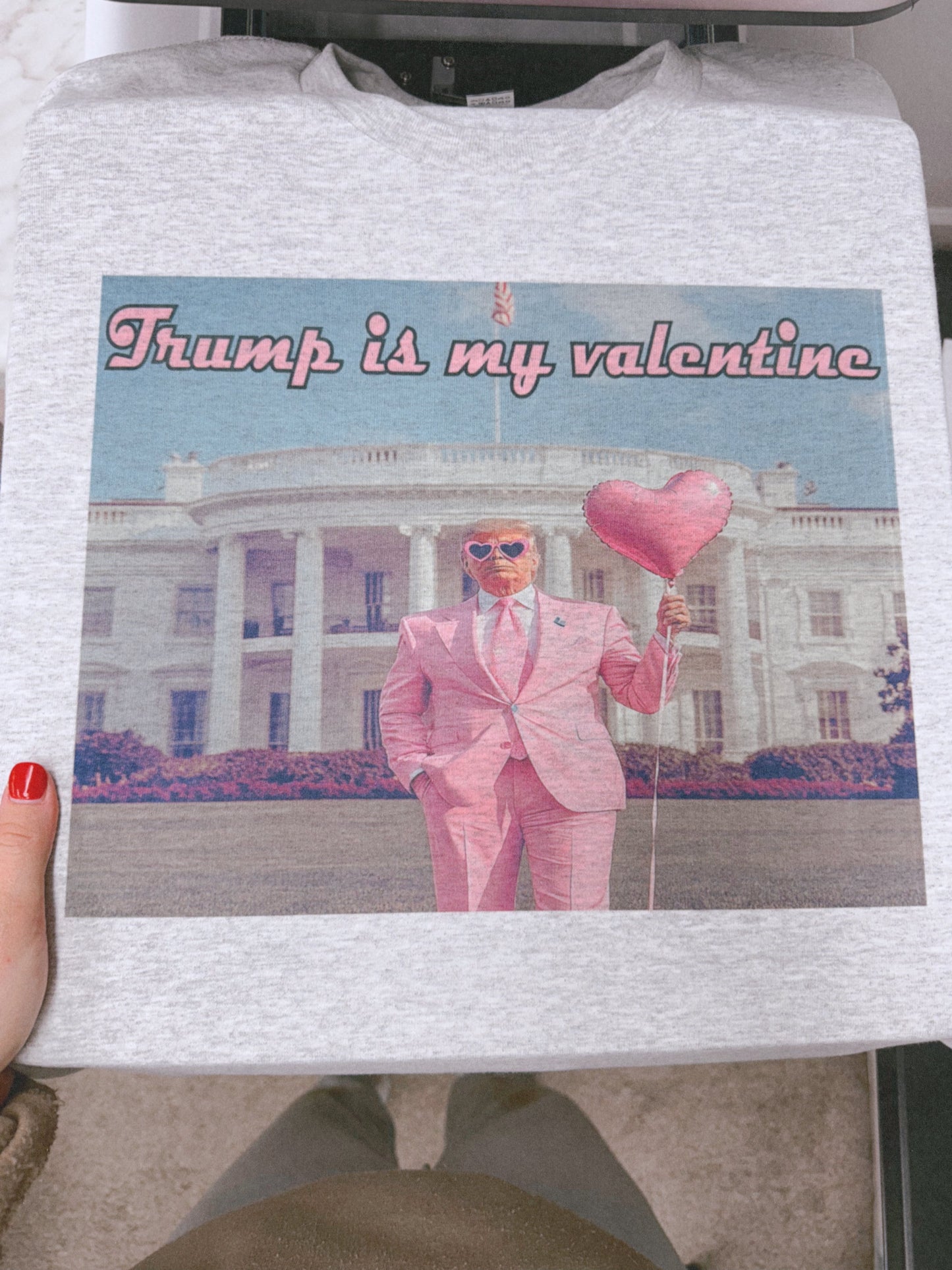 TRUMP IS MY VALENTINE