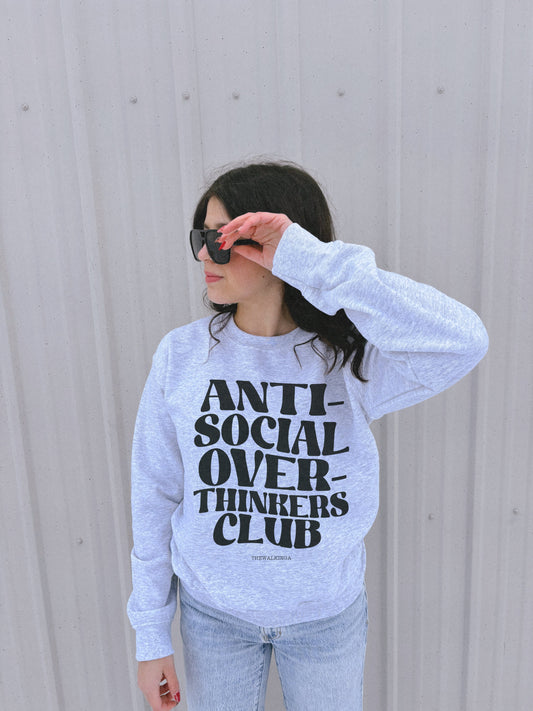 ANTI-SOCIAL OVER THINKER